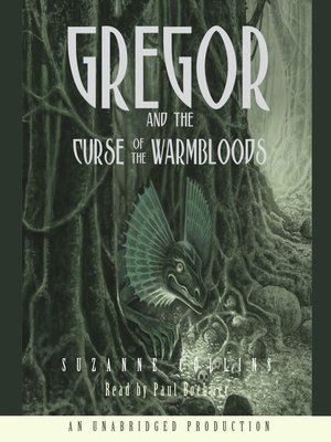 cover image of Gregor and the Curse of the Warmbloods